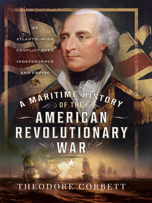 cover image of A Maritime History of the American Revolutionary War